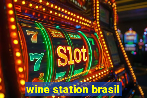 wine station brasil